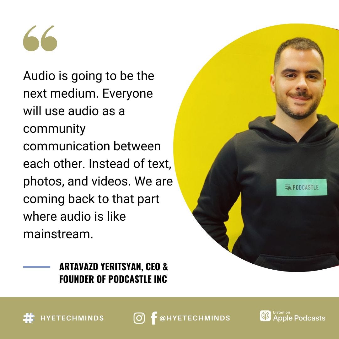 Podcast Interview with Artavazd Yeritsyan, CEO & Founder of Podcastle.